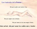 Les 4 miracles de la femme ...